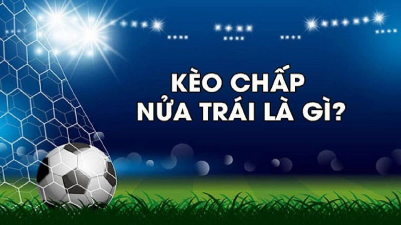 Nếu đặt cược vào đội cửa trên -¾ hoặc -0.75