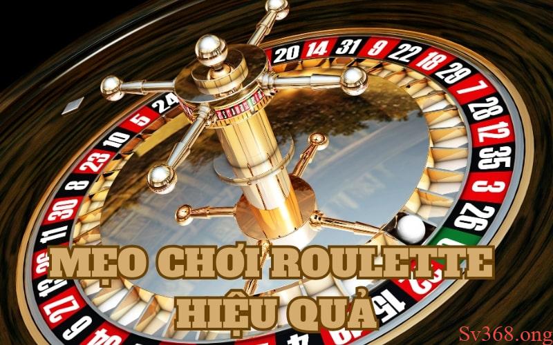 mẹo chơi roulette hiệu quả Áp dụng mẹo chơi Roulette hiệu quả tại SV368 có tác dụng quan trọng vào các ván cược